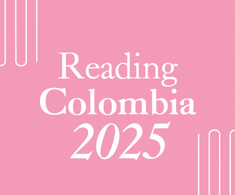 ¡Colombia se traduce al mundo! Reading Colombia 2025, convocatoria internacional
